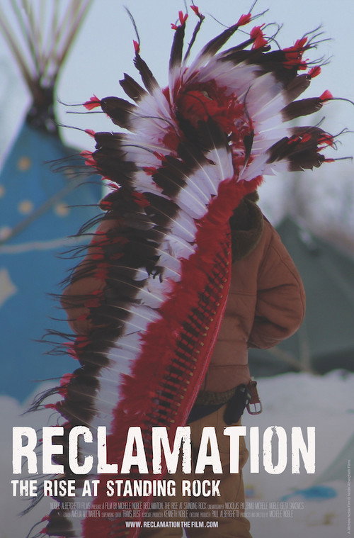Movie poster for Reclamation: The Rise at Standing Rock