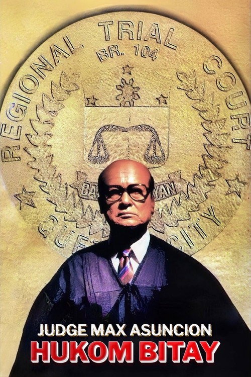 Movie poster for Hukom Bitay: Judge Max Asuncion (1996)
