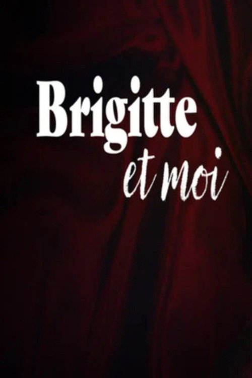 Movie poster for Brigitte and I (2007)