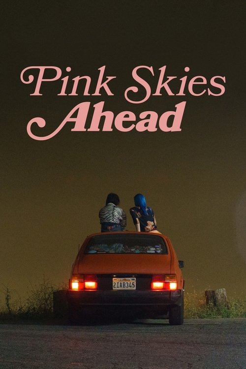 Movie poster for Pink Skies Ahead (2020)