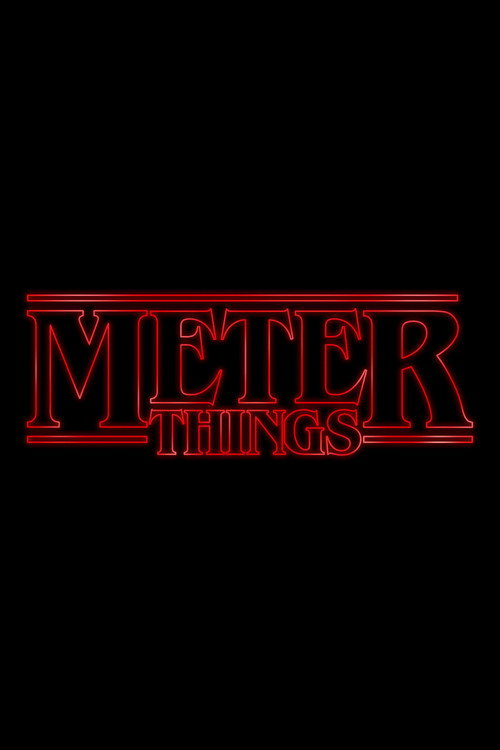 Movie poster for Meter Things (2017)