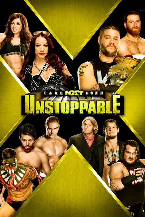 Movie poster for NXT TakeOver: Unstoppable (2015)