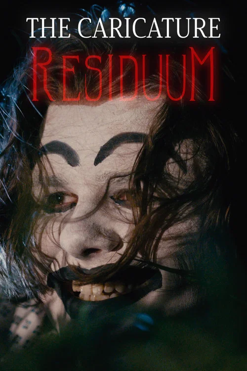 Movie poster for The Caricature: Residuum (2024)