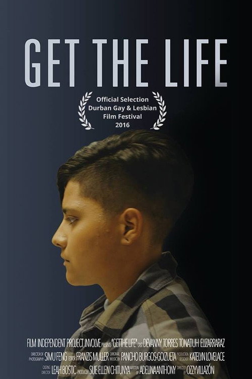 Movie poster for Get the Life (2016)