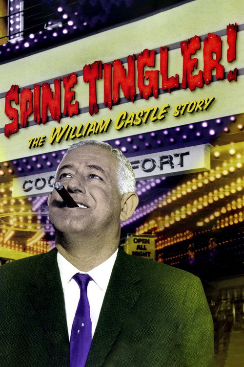 Movie poster for Spine Tingler! The William Castle Story (2007)