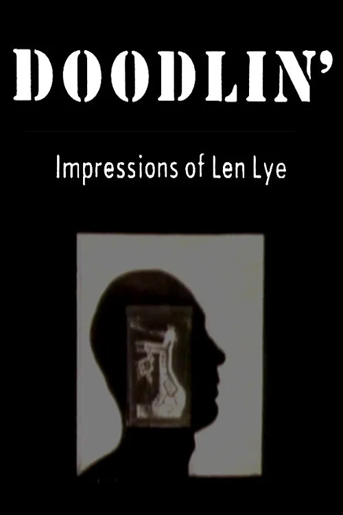 Movie poster for Doodlin': Impressions Of Len Lye (1987)