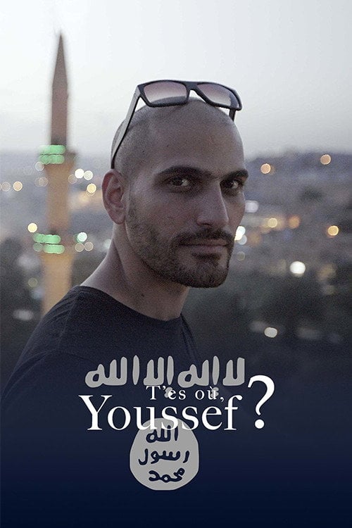 Movie poster for T'es où, Youssef? (2017)