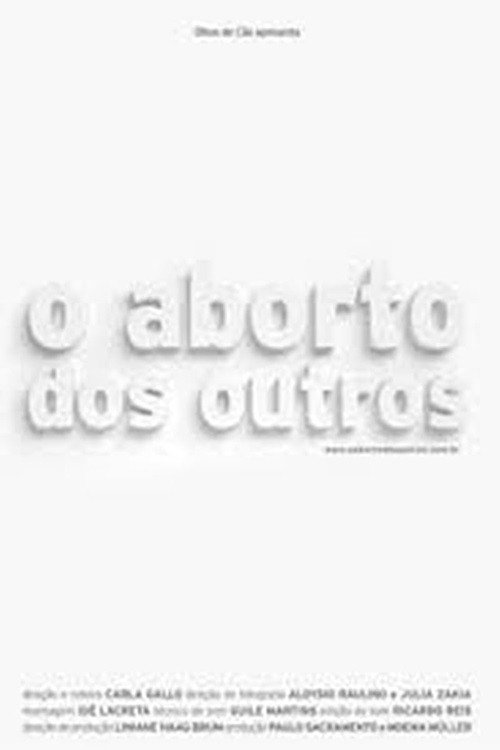 Movie poster for O Aborto dos Outros (2008)
