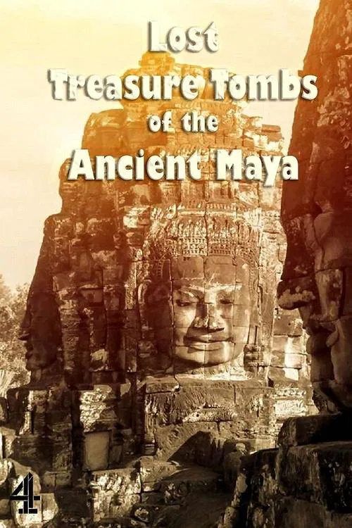 Lost Treasure Tombs of the Ancient Maya poster