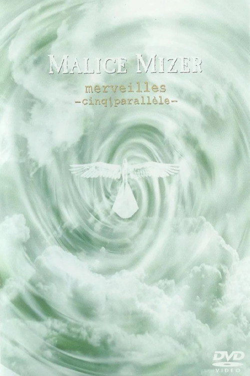 Movie poster for MALICE MIZER: merveilles ～cinq parallele～ (1999)