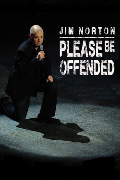 Movie poster for Jim Norton: Please Be Offended (2012)