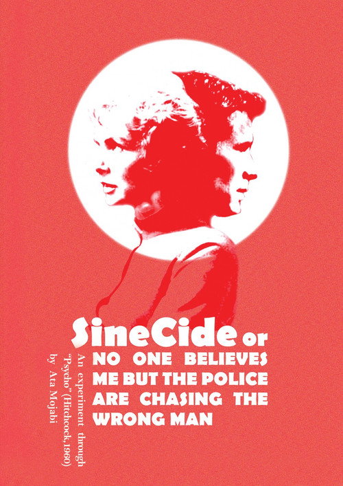Movie poster for Sinecide, or No One Believes Me But The Police Are Chasing a Wrong Man (2019)