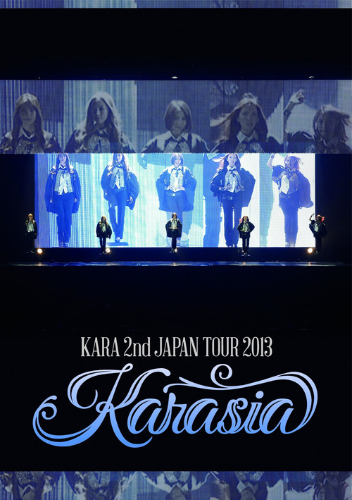 Movie poster for KARA 2nd JAPAN TOUR 2013 KARASIA (2013)