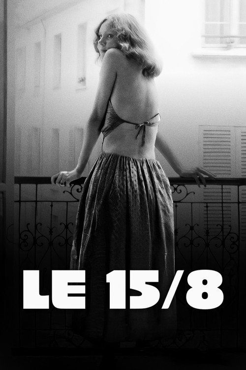 Movie poster for Le 15/8 (1973)