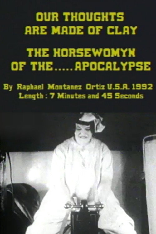 Movie poster for Our Thoughts Are Made of Clay: The Horsewomyn of the Apocalypse (1992)