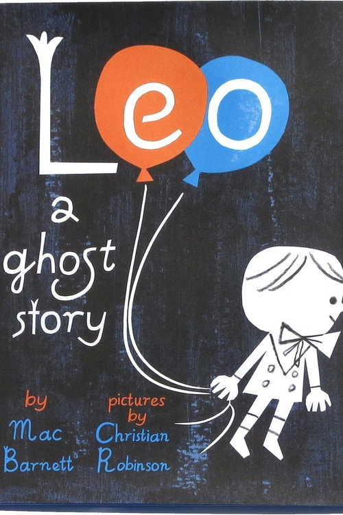 Movie poster for Leo: A Ghost Story (2017)