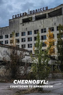Movie poster for Chernobyl: Countdown to Armageddon (2024)