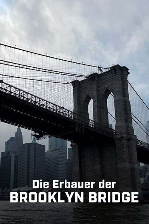 Movie poster for Brooklyn Bridge: An Engineering Masterpiece (2023)