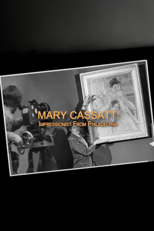 Movie poster for Mary Cassatt: Impressionist From Philadelphia (1977)