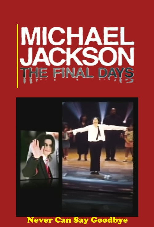 Movie poster for Michael Jackson - The Final Days (2014)