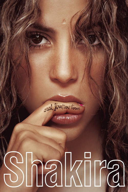 Movie poster for Shakira: Oral Fixation Tour (2006)