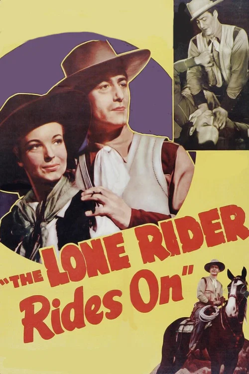 Movie poster for The Lone Rider Rides On (1941)