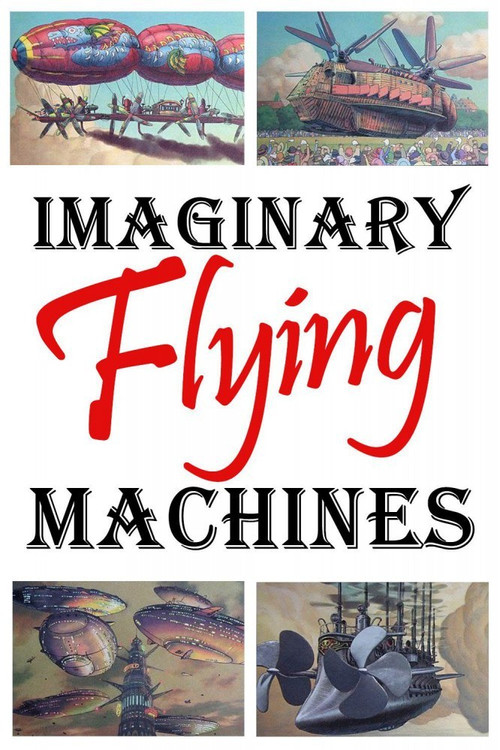 Movie poster for Imaginary Flying Machines (2002)