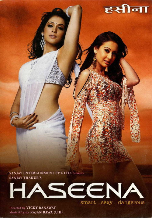 Movie poster for Haseena: Smart, Sexy, Dangerous (2006)