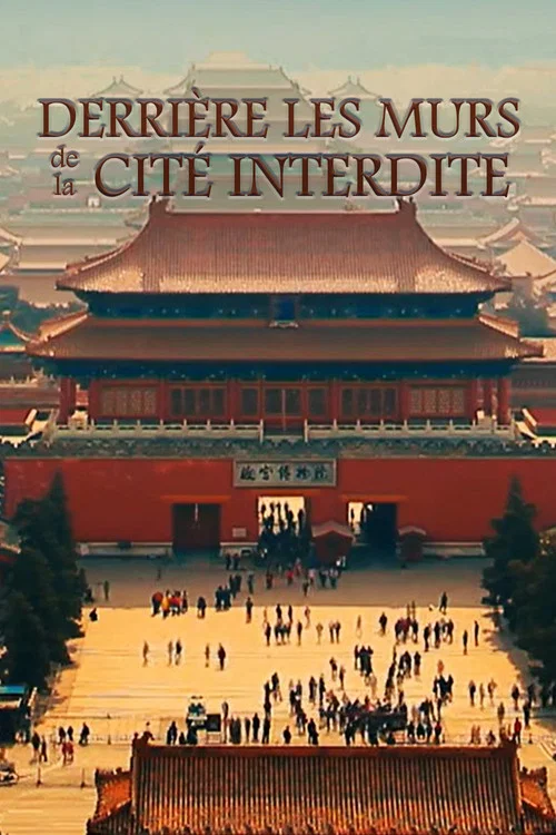 Movie poster for Behind the Walls of the Forbidden City (2024)
