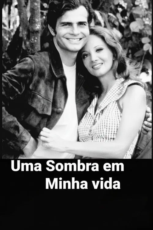 Uma Sombra em Minha Vida poster