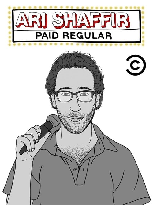 Movie poster for Ari Shaffir: Paid Regular (2015)