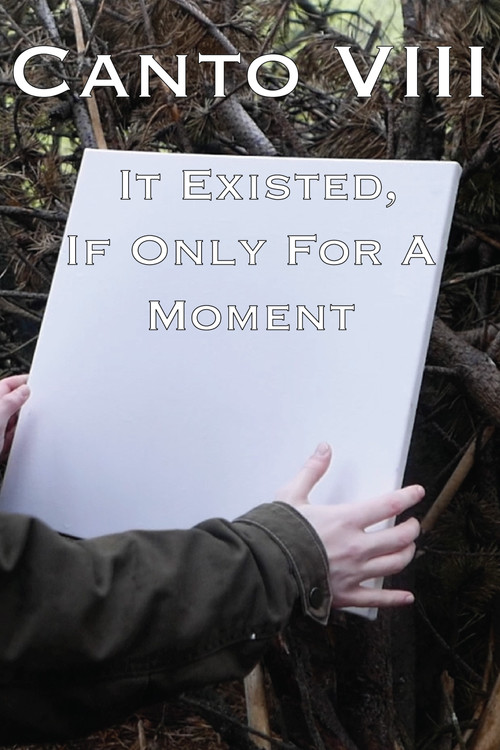 Movie poster for B'Twixt Mourn & Æterna - Canto VIII: It Existed, If Only For A Moment (2026)