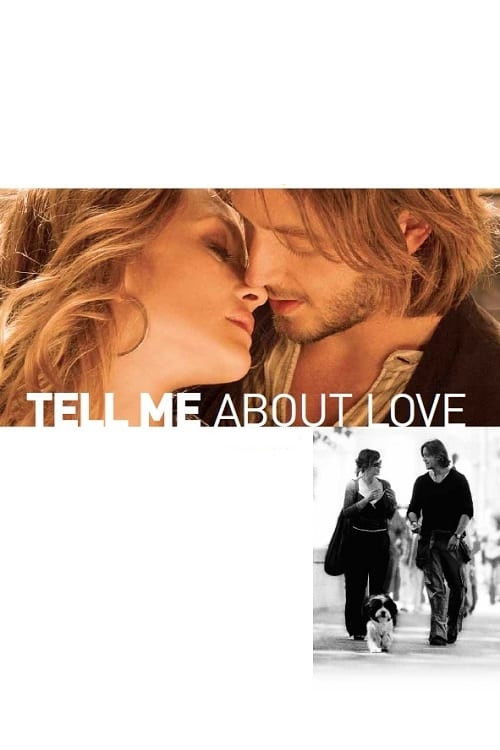 Movie poster for Tell Me About Love (2008)