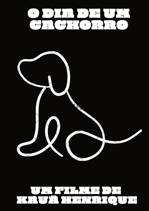 Movie poster for O Dia de Um Cachorro (2024)