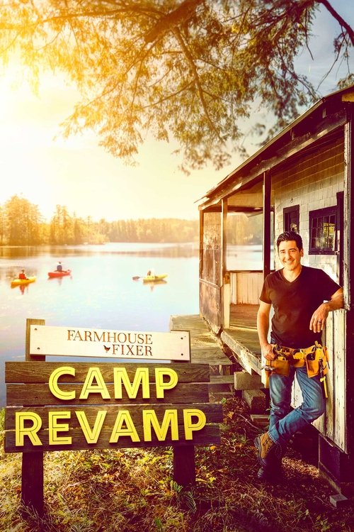 Farmhouse Fixer: Camp Revamp poster