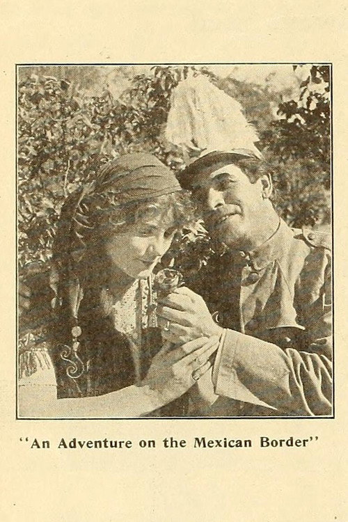 Movie poster for An Adventure on the Mexican Border (1913)