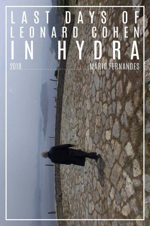 Movie poster for The Last Day of Leonard Cohen in Hydra (2018)