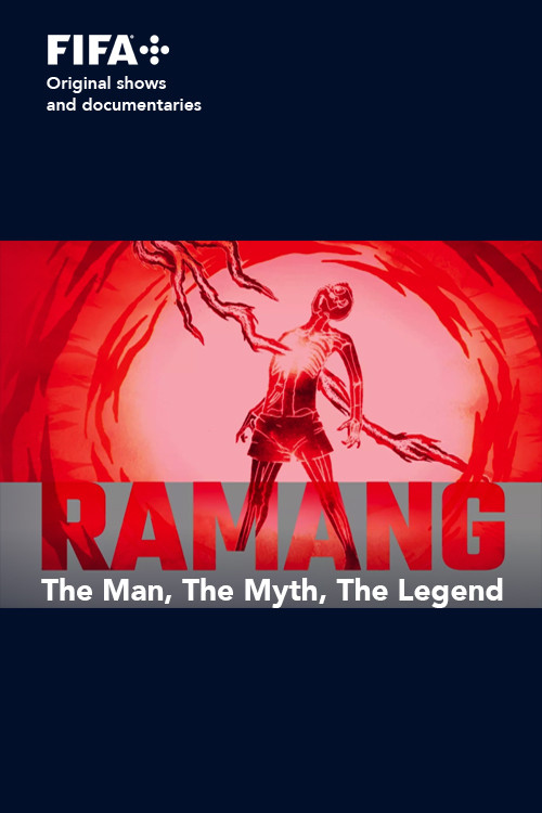 Movie poster for Sons of Football - Ramang The Man, The Myth, The Legend (2022)