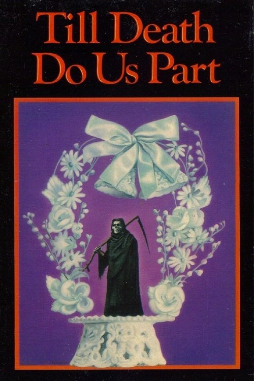 Movie poster for Till Death Do Us Part (1982)