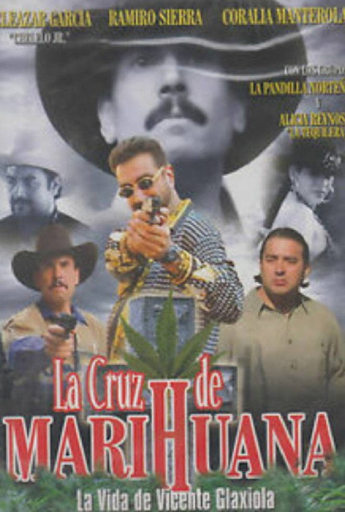 Movie poster for La Cruz de la Marihuana (2002)