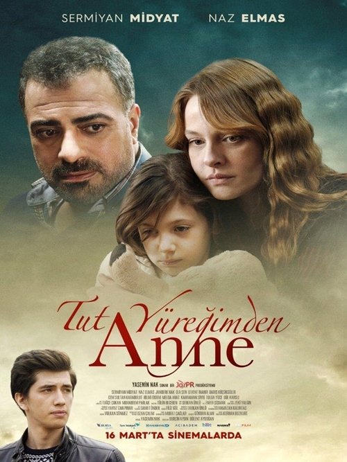 Movie poster for Tut Yüreğimden Anne (2018)