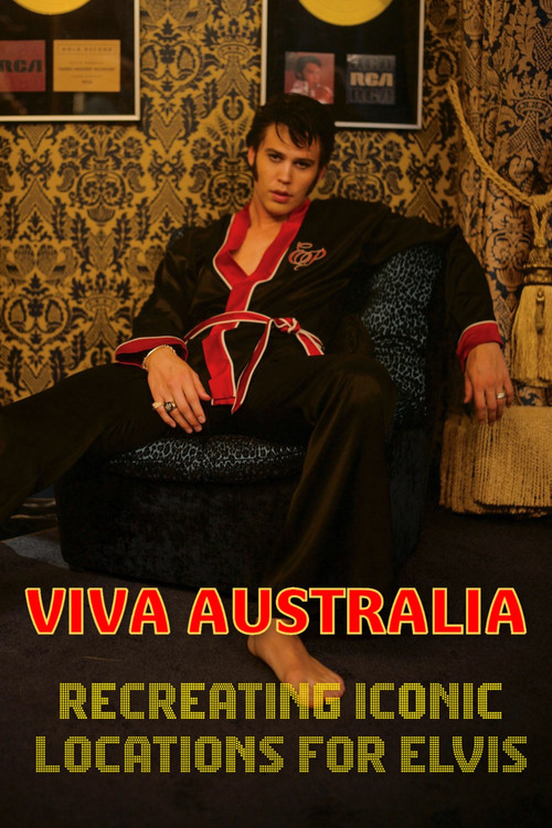 Movie poster for Viva Australia - Recreating Iconic Locations for Elvis (2022)