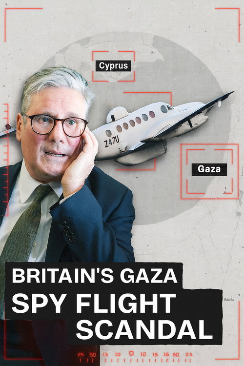 Movie poster for Britain's Gaza Spy Flight Scandal (2025)