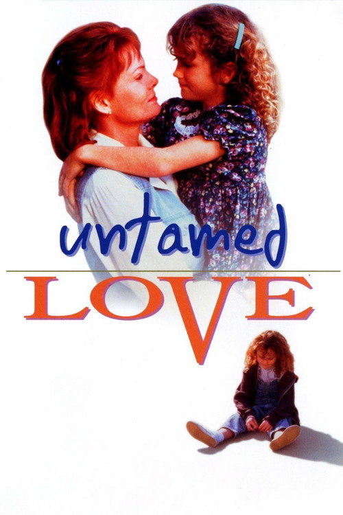 Movie poster for Untamed Love (1994)