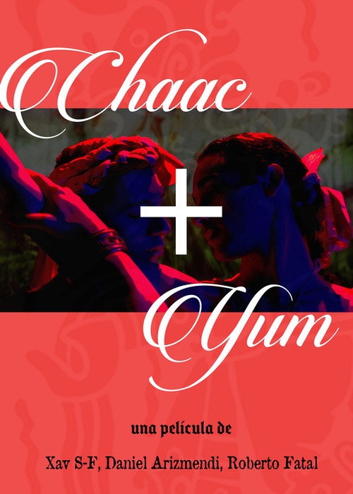 Movie poster for Chaac + Yum (2021)