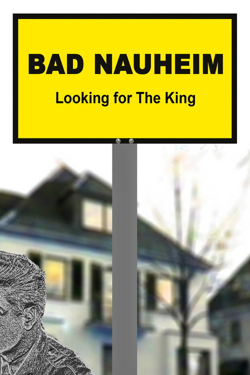 Movie poster for Bad Nauheim: Looking for The King (1994)