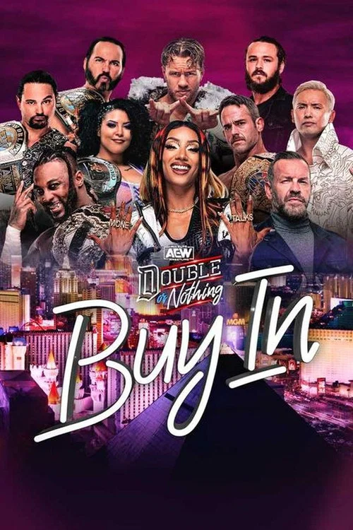 Movie poster for AEW Double or Nothing 2024: The Buy In (2024)