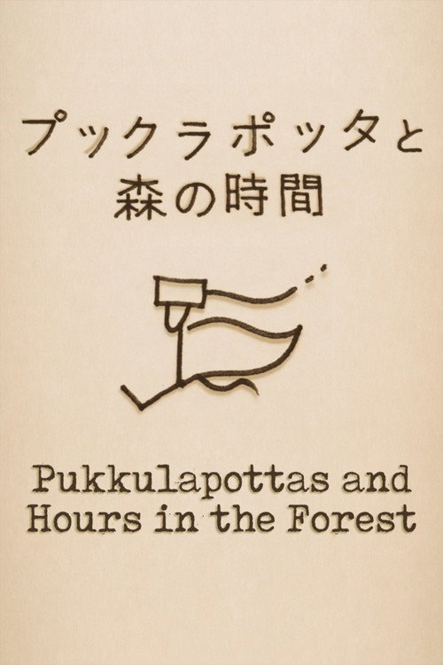 Movie poster for Pukkulapottas and Hours in the Forest (2021)