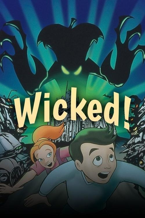 Series poster for Wicked! (2000)