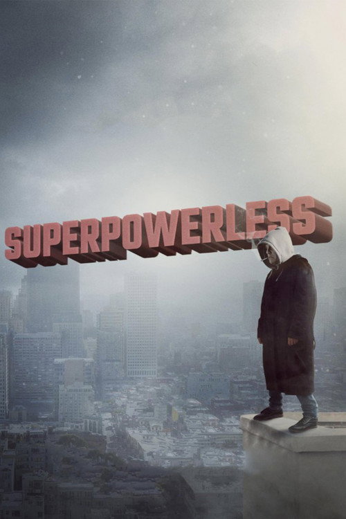 Movie poster for Superpowerless (2016)